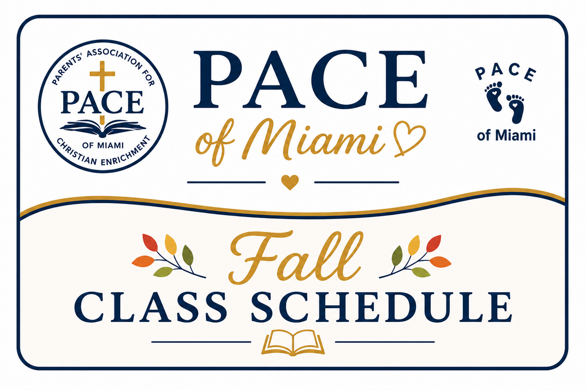 PACE Fall Class Schedule – Christian Homeschool Co-op in Miami